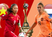 Nhận định nữ Việt Nam vs nữ Hà Lan (14h00 ngày 01/08) World Cup nữ 2023 : Lời chia tay ngọt ngào